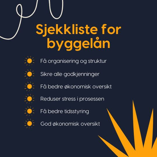 Sjekk liste for byggelån Sjekk liste for byggelån